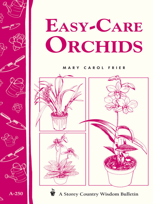 Title details for Easy-Care Orchids by Mary Carol Frier - Available